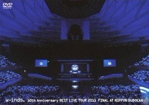 w-inds. BEST LIVE TOUR 2011 FINAL at　日本武道館