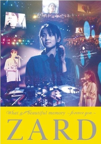 ZARD What a beautiful memory~forever you~