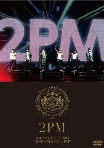 [DVD] ARENA TOUR 2011 “REPUBLIC OF 2PM