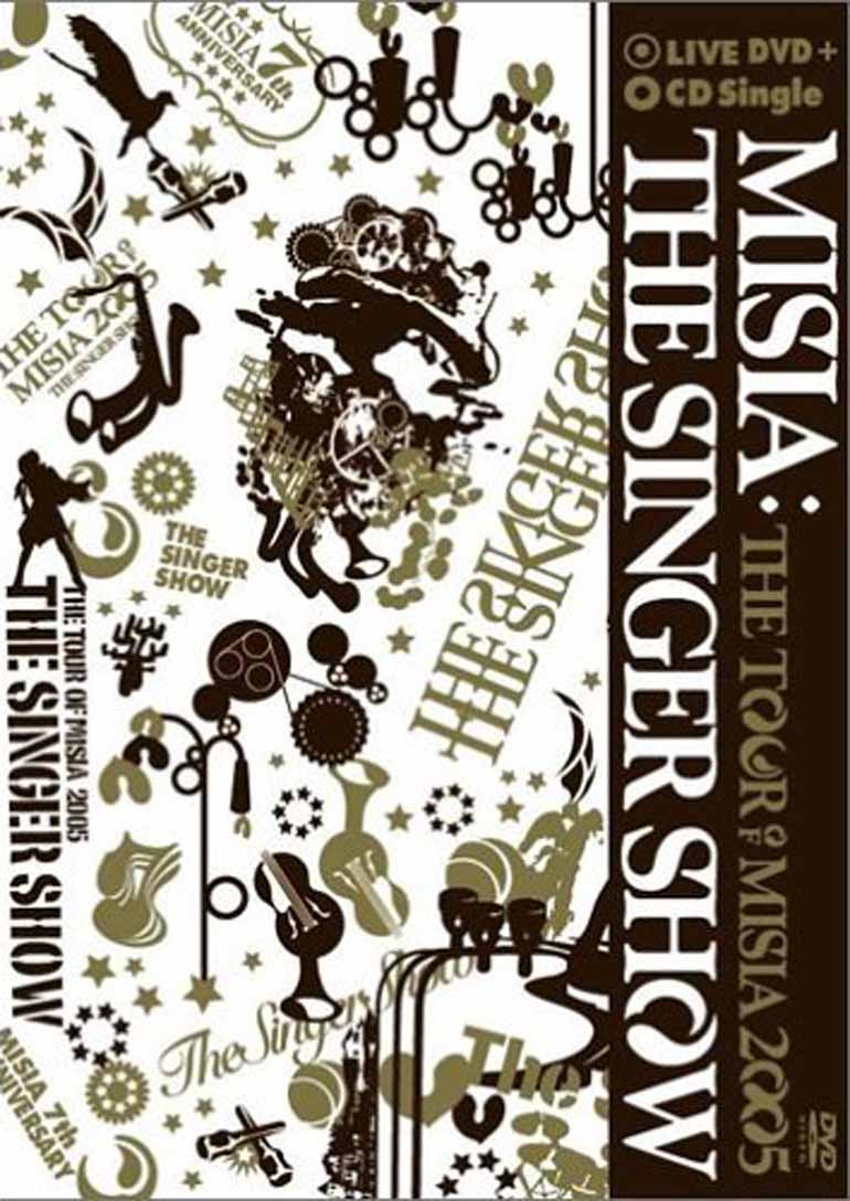 THE SINGER SHOW~THE TOUR OF MISIA 2005