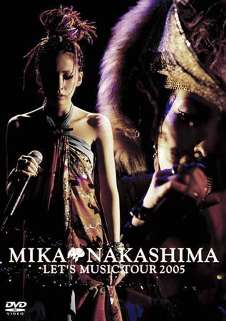 MIKA NAKASHIMA LET’S MUSIC TOUR 2005