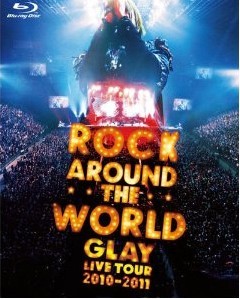 [Blu-ray] GLAY ROCK AROUND THE WORLD 2010-2011 LIVE IN SAITAMA SUPER ARENA -SPECIAL EDITION-