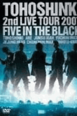TOHOSHJNKI 2nd LIVE TOUR~Five in the Black