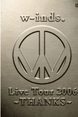 [DVD]w-inds. Live Tour 2006 ~THANKS~