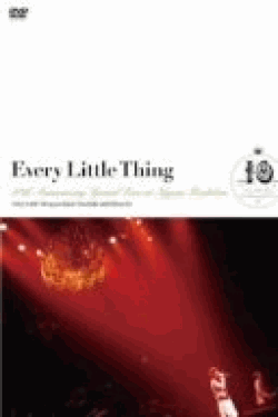 [DVD] Every Little Thing 10th Anniversary Special Live at Nippon Budokan 